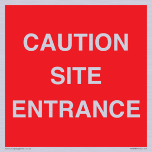 CAUTION SITE ENTRANCE